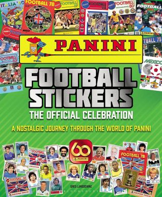 Panini Football Stickers: The Official Celebration: A Nostalgic Journey Through the World of Panini